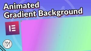 Read more about the article Create Animated Gradient Background with Elementor and CSS
