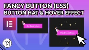 Read more about the article Give your Button a Hat and Cool Hover effect – Elementor – CSS Tutorial