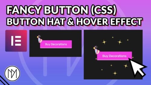 Give your Button a Hat and Cool Hover effect - Elementor - CSS Tutorial ...