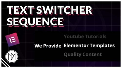 [6] Text Switcher Sequence – Elementor Free Template